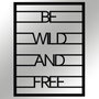 Wallity Be Wild And Free Escultura de Pared de Metal Negra